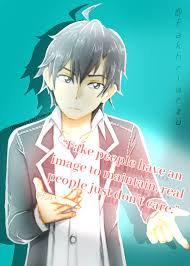 Quote Hachiman Hikigaya By Fakhriarzu On Deviantart If what i wished for was granted to me. quote hachiman hikigaya by fakhriarzu