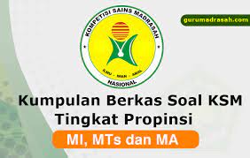 Contoh soal ksm 2020 dilengkapi dengan kunci jawaban untuk mi, mts dan ma ini sebagai bahan pembelajaran menjelang pelaksanaan kompetisi sains madrasah tingkat satuan pendidikan, kabupaten/kota dan provinsi. Contoh Soal Ksm Mi Mts Dan Ma Tingkat Provinsi Tahun 2018