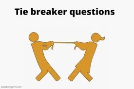 The more questions you get correct here, the more random knowledge you have is your brain big enough to g. Top 125 Tie Breaker Questions Answers 2022