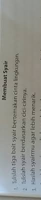 Tuliskan 3 Bait Syair Tentang Cinta Lingkungan Bersajak A A A A Brainly Co Id