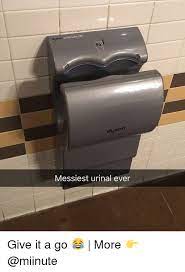 Airblade Db Dyson Dyson Messiest Urinal Ever Give It A Go More Funny Meme On Sizzle