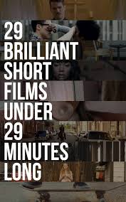 29 Brilliant Short Films You Can Watch In 29 Minutes In 2020 Short Film Best Short Films Film