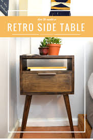 Diy Retro Side Table Diy Huntress Retro Side Table Diy Side Table Woodworking Plans Free