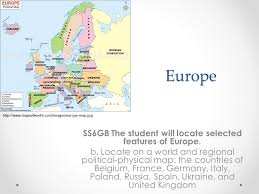 Germany, italy, japan world (b) allied powers: Europe Ss6g8 The Student Will Locate Selected Features Of Europe B Locate On A World And Regional Political Physical Map The Countries Of Belgium France Ppt Download