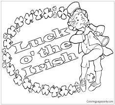 May your pocket be heavy & heart light coloring page. Luck O The Irish Coloring Pages St Patricks Day Coloring Pages Coloring Pages For Kids And Adults