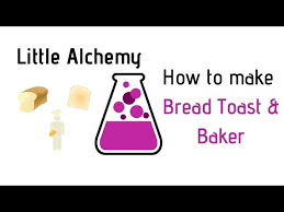 You then combine these simple objects. Little Alchemy How To Make Bread Toast Baker Cheats Hints Video Bakery