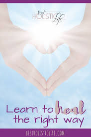 Learn To Heal The Right Way Best Holistic Life Blog Health Healing Weightlossinspiration Loseweightideas Los Learning Become A Fitness Model Healing