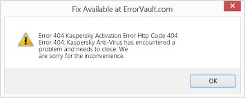How To Fix Error 404 Kaspersky Activation Error Http Code 404 Error 404 Kaspersky Anti Virus Has Encountered A Problem And Needs To Close We Are Sorry For The Inconvenience