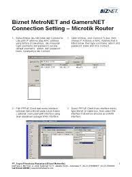 Selain layanan biznet metronet yang ditujukan untuk segmen bisnis, biznet juga memiliki. Biznet Metronet And Gamersnet Connection Setting Microtik Router Ip Address Router Computing