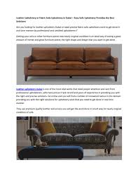 Position your leather sofa away from direct sunlight or radiators to keep the leather soft and supple. Leather Upholstery Or Fabric Sofa Upholstery In Dubai Easy Sofa Upholstery By Easysofaupholsteryy Issuu