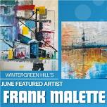 Frank Malette Art Reception