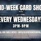 Mid-Week Wednesday Card Show event image