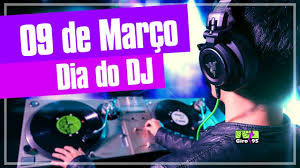 09 de Março, Dia do DJ - GIRO95