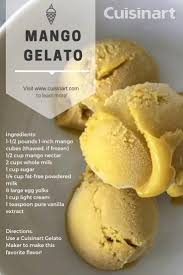 Pour the milk and sugar into a medium bowl and whisk until the sugar has dissolved. Mango Gelato Recipe Cuisinart Com Recipe Cuisinart Ice Cream Maker Recipes Ice Cream Maker Recipes Ice Cream Recipes Machine
