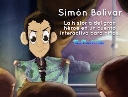 Biografia De Simon Bolivar Para Niños Simon Bolivar Para Ninos Bolivar Cuentos Interactivos Para Ninos Ninos