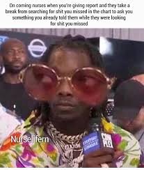 Always Listen To The Report Being Given Don T Look For Ways To Throw The Off Going Nurse Under The Bus N Wholesome Memes Reaction Pictures Current Mood Meme