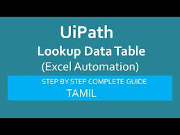 lookup data table uipath excel automation uipath for beginners tamil