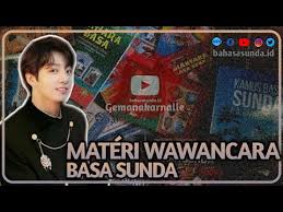 Materi wawancara bahasa sunda kelas x. Materi Wawancara Sunda Bahasasunda Id Youtube