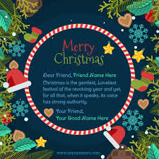 Christmas messages are exchanged among christians, coworkers, families, and friends. Christmas Wishes Messages For Friends With Name