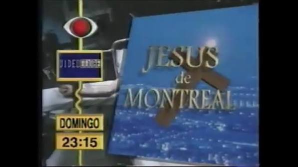 Chamada de "Jesus de Montreal"