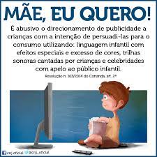Quando se trata de publicidade direcionada ao público infantil, as regras  são bastante rígidas. As crianças são consideradas sensíveis e vulneráveis  à publicidade, pois elas não conseguem compreender o caráter persuasivo das