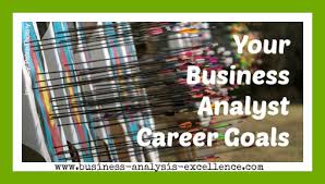 Business Analyst Career 9 Example Goals For You