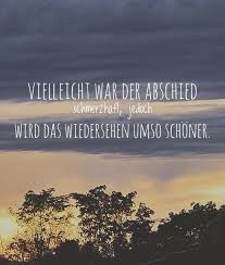 Abschied Und Wiedersehen Wiedersehen Spruche Zitate Sterne Wiedersehen
