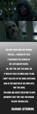 Clamber, with a heart of steel. 20 Ragnar Quotes Ideas Ragnar Vikings Ragnar Vikings Tv Show