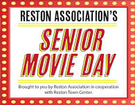 Reston Association's Senior Movie Day