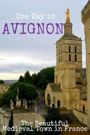 top things to do in avignon the well preserved medieval town of france europe travel destinations europe travel europe destinations