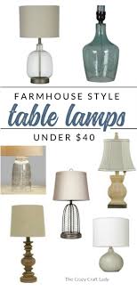 Farmhouse Lamps Budget Friendly Style For Under 40 Farmhouse Style Table Table Lamps Living Room Farmhouse Table Lamps