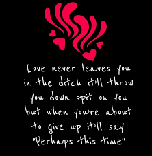 Never Giving Up On Love Quotes Sayings Never Give Up Quotes Giving Up On Love Quotes Giving Up On Love