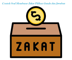 Contoh soal degree of comparation pilihan ganda 10 beserta jawabannya. Contoh Soal Membayar Zakat Pilihan Ganda Dan Jawaban