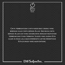 Cinta Terbesar Dan Cinta Hakiki Bagi Orang Yang Beriman Ialah Cinta Kepada Allah Sehingga Cinta Kepada Allah Lah Yang Seharusnya Menjadi Motivator Terbesar Dan