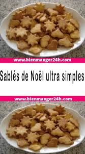 Sables De Noel Ultra Simples Sables De Noel Recettes De Cuisine Sables