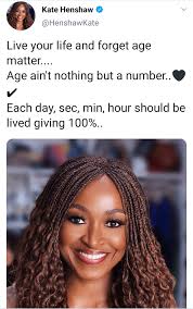 Recently, however, she has been returned to a far younger age. Age Is Nothing But A Number Actress Kate Henshaw News Dey Nigeria