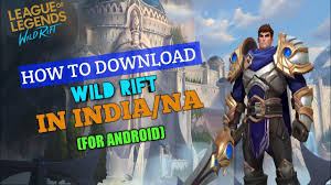How You Can Download Lol Wild Rift In India Or In Other Regions Where Open Beta Is Not Released Youtube