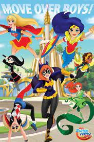 #dcshgmidterms by amy wolfram and yancey. Poster Dc Super Hero Girls Move Over Boys Posters De
