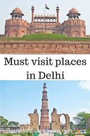 Must Visit Places In Delhi For The First Time Traveler My Simple Sojourn Holiday Travel Destinations Travel Top Travel Destinations