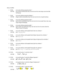 Sedangkan menurut istilah artinya mengeluarkan bunyi lafal atau huruf dengan tanpa dengung. Soal Tajwid