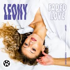 Leony Faded Love Lyrics Genius Lyrics