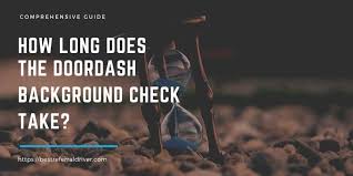 Doordash Background Check What To Expect And How To Pass