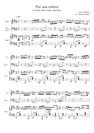 Carlos gardel (born charles romuald gardes; Gardel Por Una Cabeza For Flute Bass Guitar Piano Sheet Music For Piano Flute Bass Mixed Trio Musescore Com