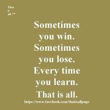 I will win not immediately, but definitely. That Is All All Quotes Words Quote Of The Day