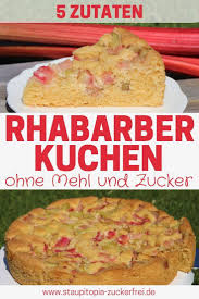 low carb rhabarberkuchen mit nur 5 zutaten rezept rhabarberkuchen rezept rhabarberkuchen rezepte