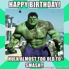 Hulk Birthday Memes