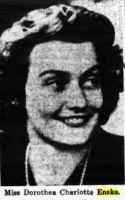 Dorothea Charlotte “Dee” Ensko Wyle Yost (1920-2014)