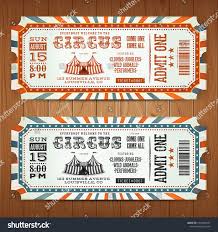 Vintage Retro Circus Tickets Illustration Of Two Circus Tickets With Big Top Admit One Coupon Mention Bar In 2020 Circus Tickets Vintage Circus Design Circus Design