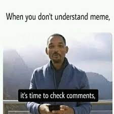 When You Don T Understand A Meme It S Time To Check Comments Will Smith Keep Meme
