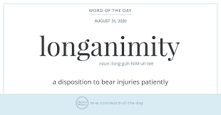 Word Of The Day Longanimity In 2020 Word Of The Day Words Commonly Misspelled Words